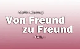 Polka-Von-Freund-zu-Freund... Polka-Von-Freund-zu-Freund...