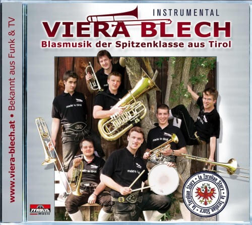 Viera Blech - Blasmusik der Spitzenklasse aus Tirol